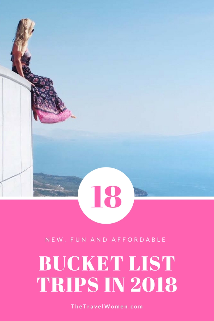 18 Bucket List Trips in 2018