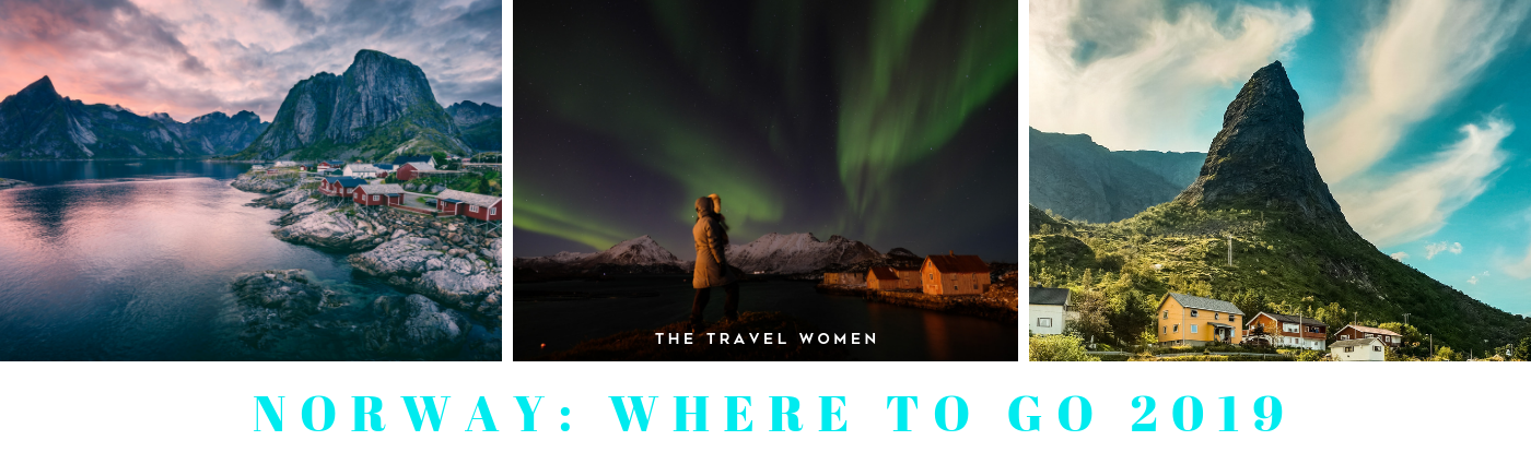 Norway Where to go 2019 The Travel Women