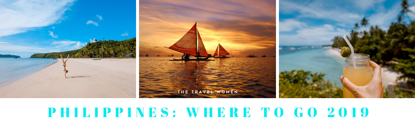 Philippines Where to go 2019 The Travel Women