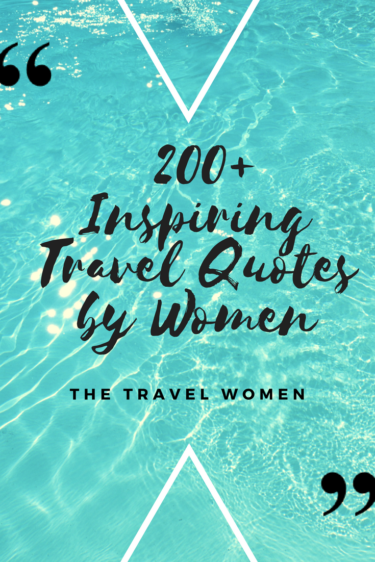 236 Inspiring Travel Quotes by Women