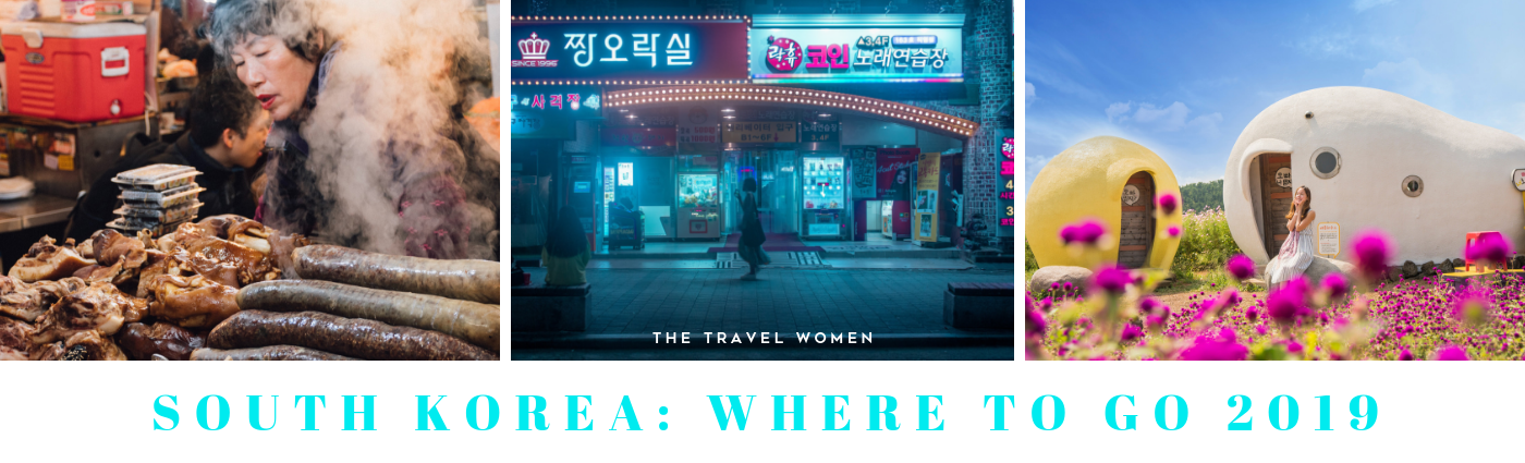 South Korea Where to go 2019 The Travel Women